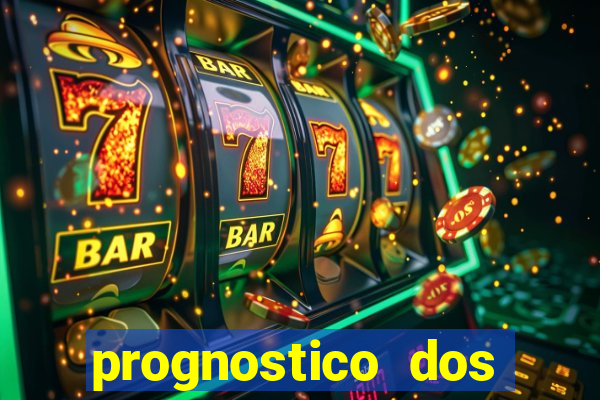 prognostico dos jogos de hoje